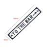 Cast Iron "TO THE BAR" Door Sign Plaques It's a fun and attractive decoration for your house, cafe, kitchen, club, office, bar, restaurant, dorm, garage, and more Vintage metal tin signs can also be the first choice for gift giving, very artistic B/White Finish 198mm #3102 - Image 2