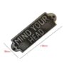 Cast Iron Please "Mind Your Head" Sign Plaque Garden Garage Safety Work Cast Iron "Mind Your Head" Sign Plaque Door Wall Cafe Shop Pub Hotel Bar Work Natural Lacquer Vintage Finish 145mm #3110 - Image 2