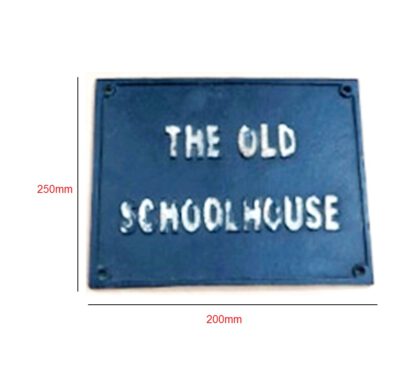 Cast Iron "THE OLD SCHOOL HOUSE" Door Sign Plaques B/White Vintage Finish 250mm #3761 - Image 2