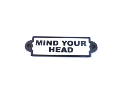 Cast Iron Please "Mind Your Head" Sign Plaque Black Garden Garage Safety Work Cast Iron "Mind Your Head" Sign Plaque Door Wall Cafe Shop Pub Hotel Bar Work B/White Vintage Finish  180mm #3778