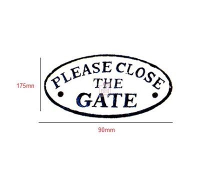 Cast Iron "PLEASE CLOSE THE GATE" Sign Plaque Door Wall Cafe Shop Pub Hotel Bar Work B/White Vintage Finish 175mm #513 - Image 2
