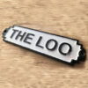 Cast Iron"THE LOO" Sign Plaque Door Wall Fence Post Cafe Shop Pub Hotel Bar Work B/White Vintage Finish 150mm #851 - Image 4