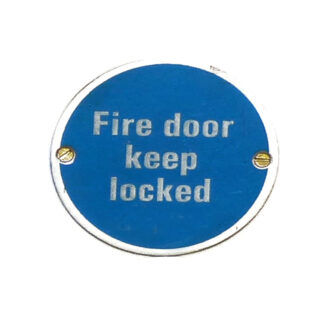 Aluminum Door Sign Plaques "Fire Door Keeb locked"75mm #887 Satin Anodized
