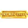 Brass Hand Made "MY MAN CAVE" Sign Shed Antique Style Brass Plaque Christmas Day Gift Idea for Dad Daddy Present Gift For Him Brass Door Sign Plaques "My Man Cave" 145mm #874 Polish Brass Lacquered Chrome or Antique Finish - Image 3