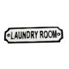 Cast Iron "LAUNDRY ROOM" Sign Plaque Door Wall Cafe Shop Pub Hotel Bar Work B/White Vintage Finish 145mm #876